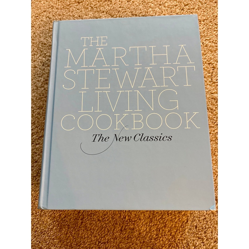 Martha Stewart Living Cookbook The New Classics Hardcover Blue 2007 Recipes